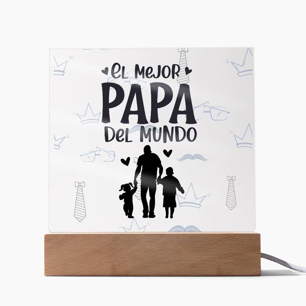 El mejor Papá del Mundo | Placa de Acrílico Cuadrada
