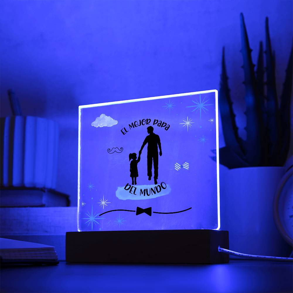 El Mejor Papá del Mundo | Placa de Acrílico Cuadrada