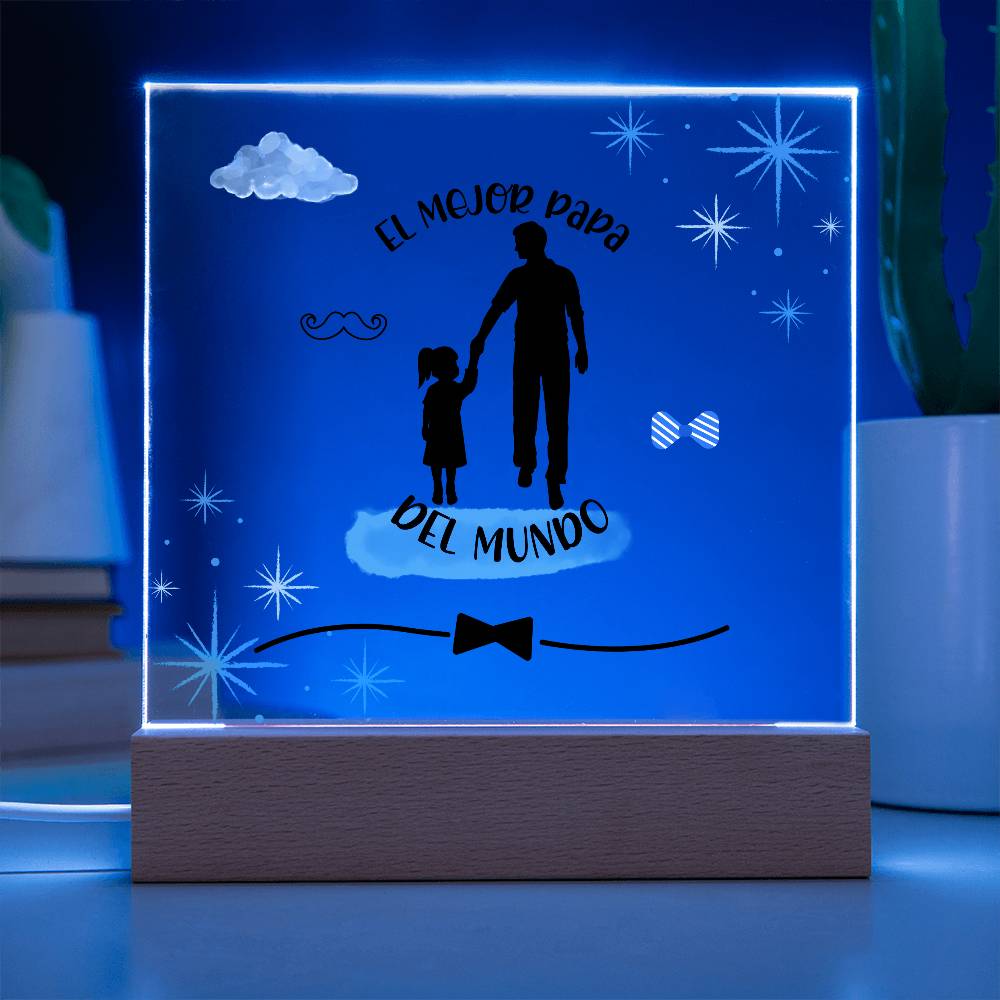 El Mejor Papá del Mundo | Placa de Acrílico Cuadrada