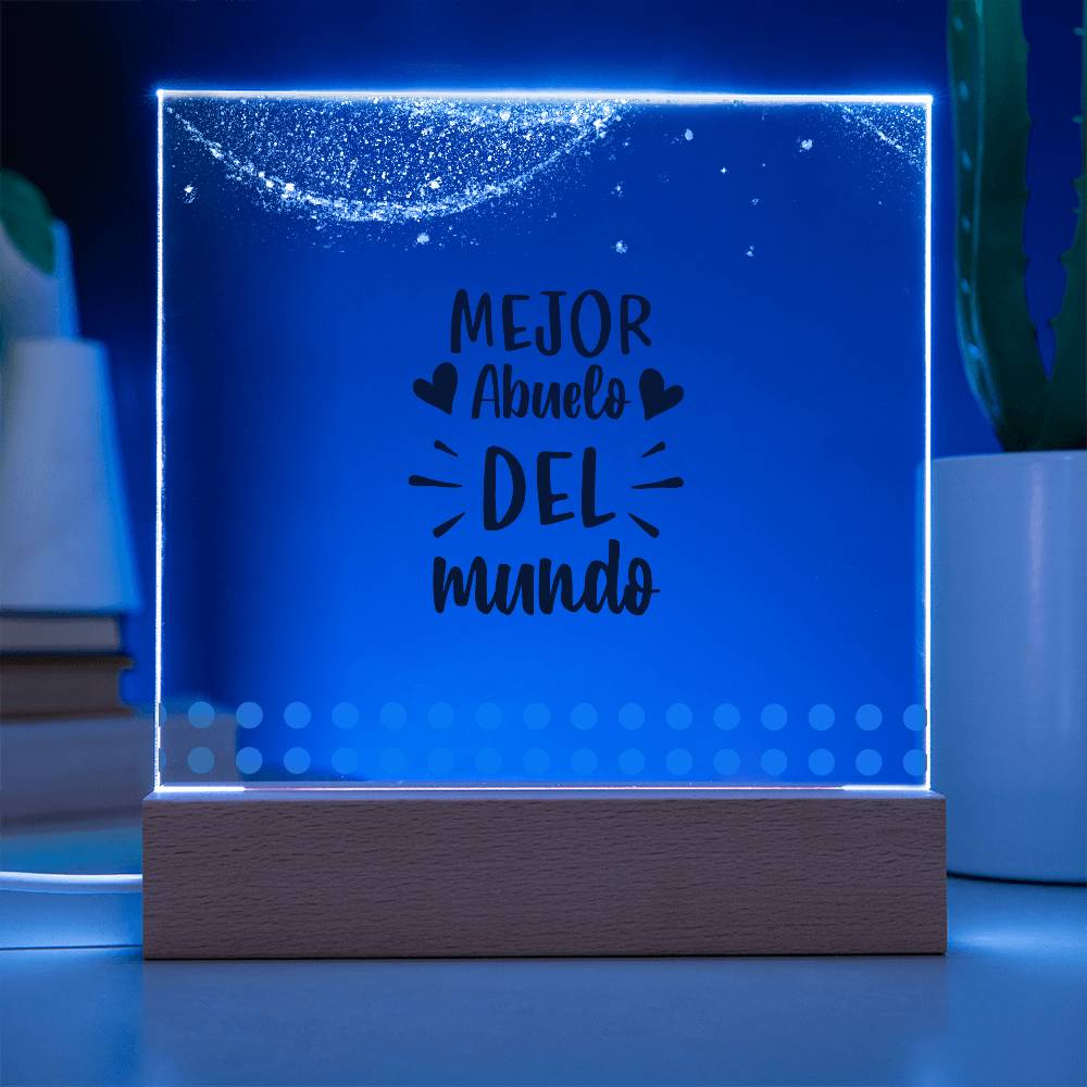 El Mejor Abuelo del Mundo | Placa de Acrílico Cuadrada