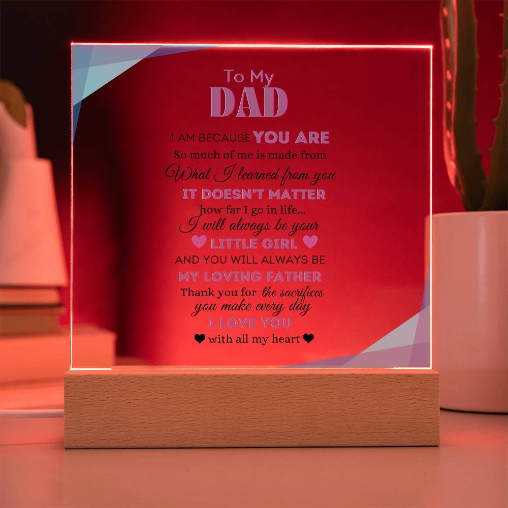 To My Dad | From your Daughter | Acrylic Square Plaque