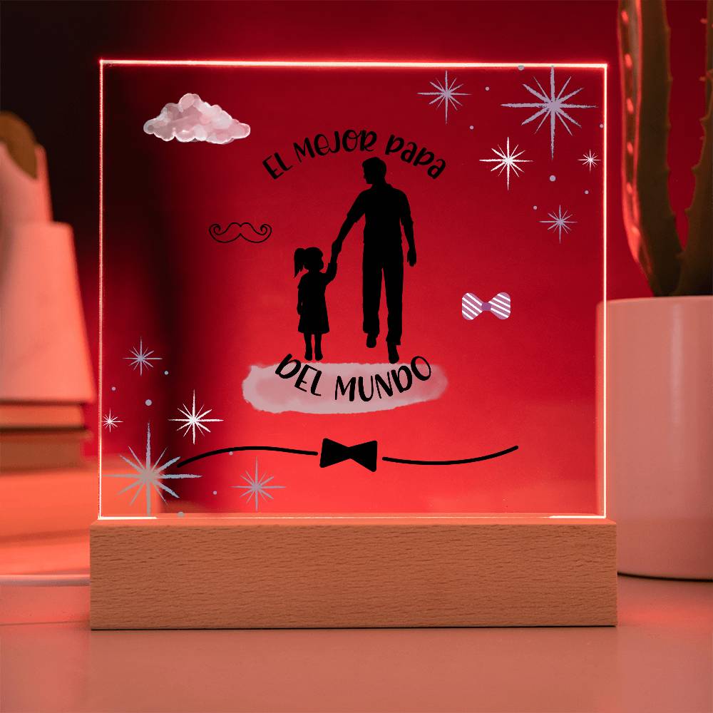 El Mejor Papá del Mundo | Placa de Acrílico Cuadrada
