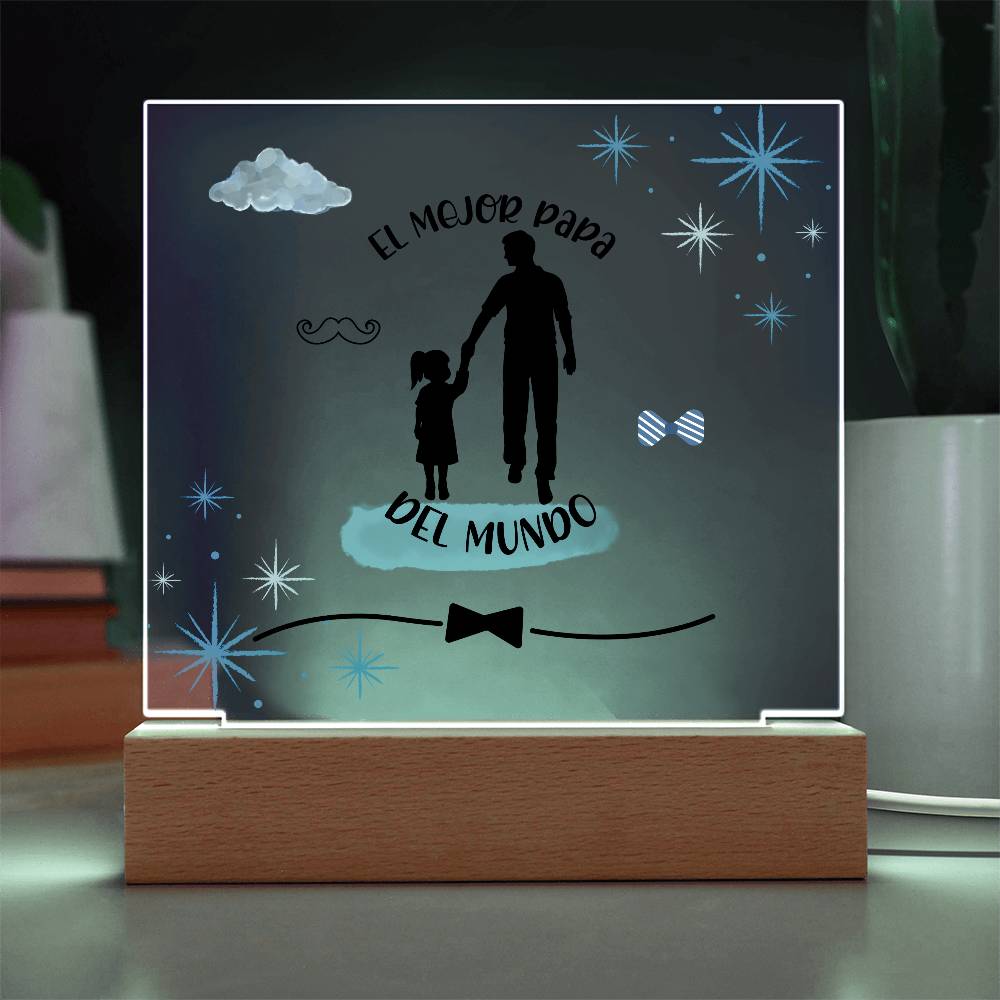 El Mejor Papá del Mundo | Placa de Acrílico Cuadrada