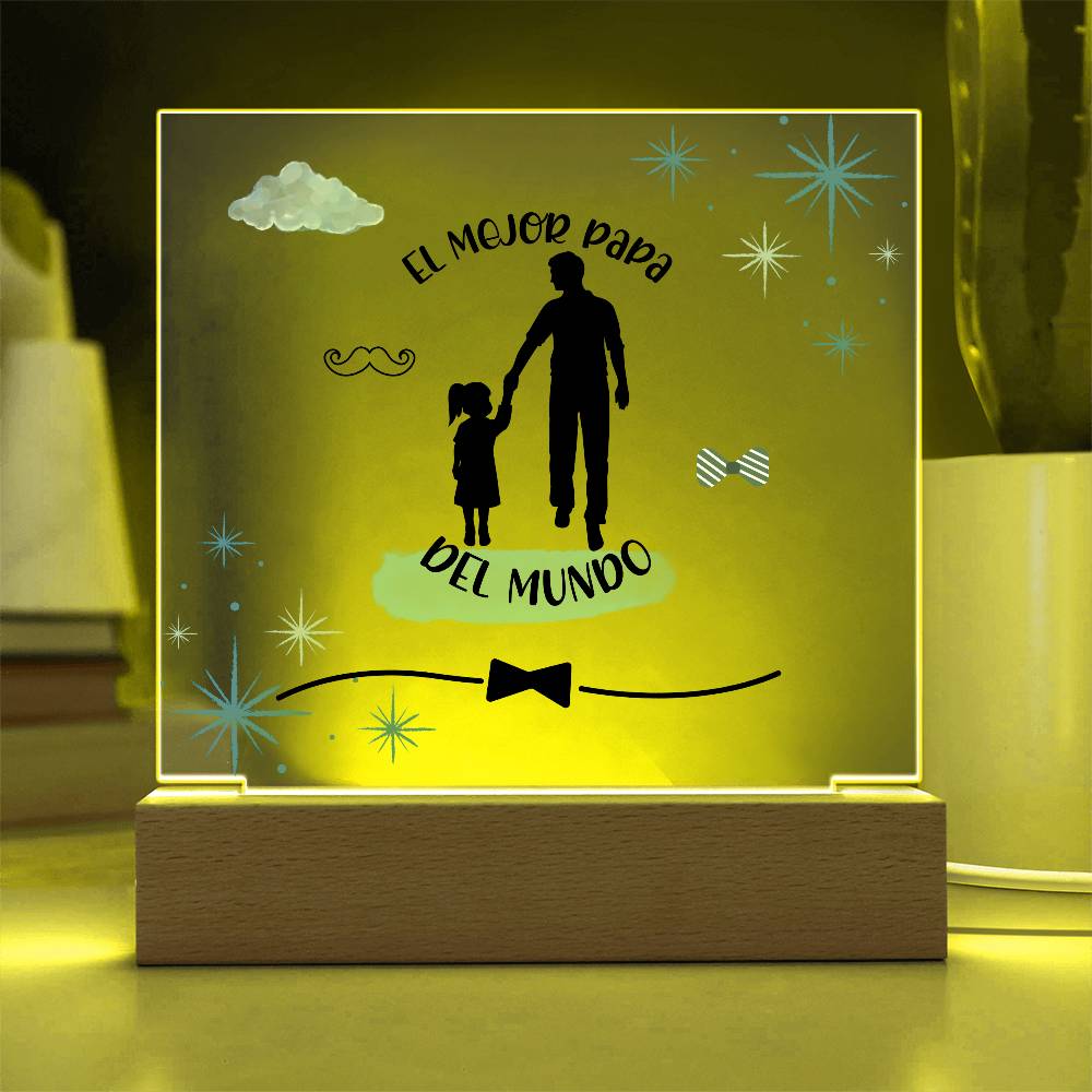 El Mejor Papá del Mundo | Placa de Acrílico Cuadrada
