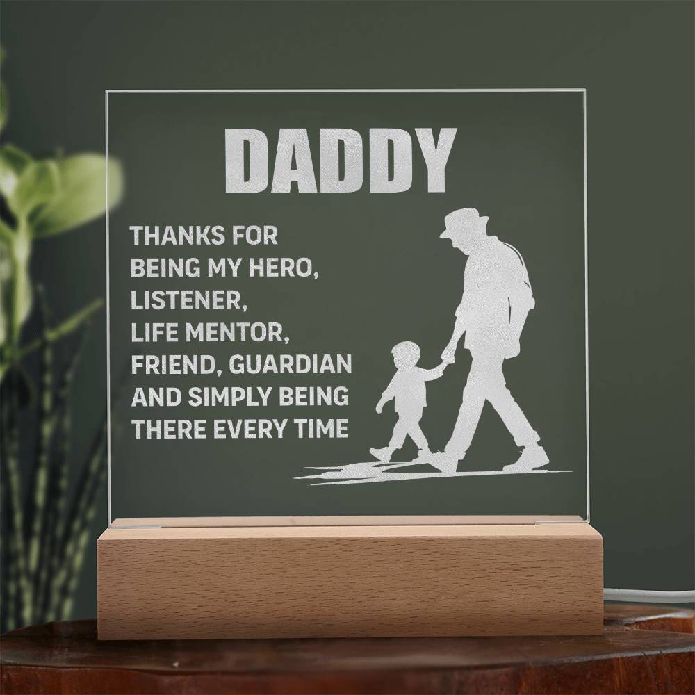 Daddy, Thanks for being my hero | Engraved Acrylic Plaque