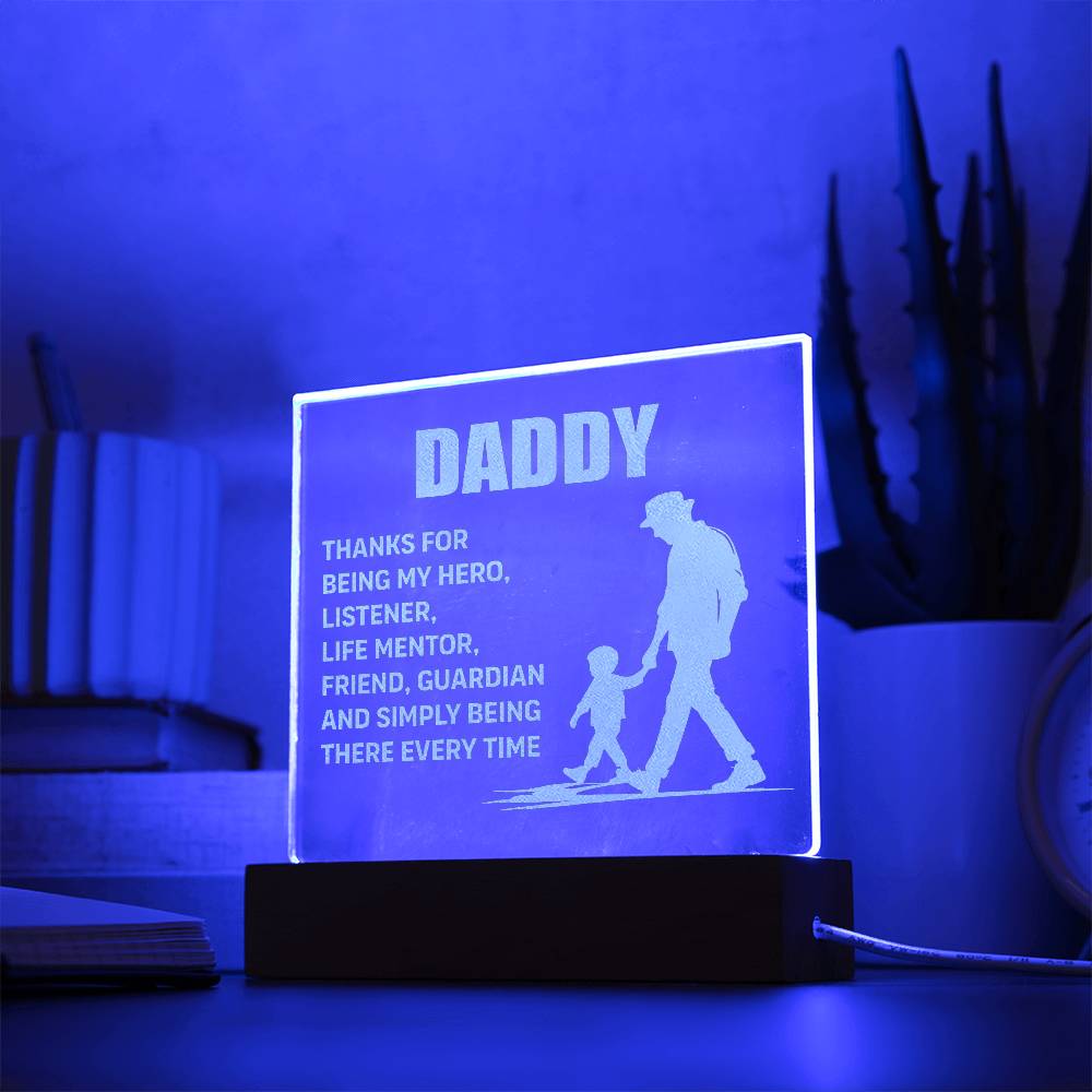 Daddy, Thanks for being my hero | Engraved Acrylic Plaque