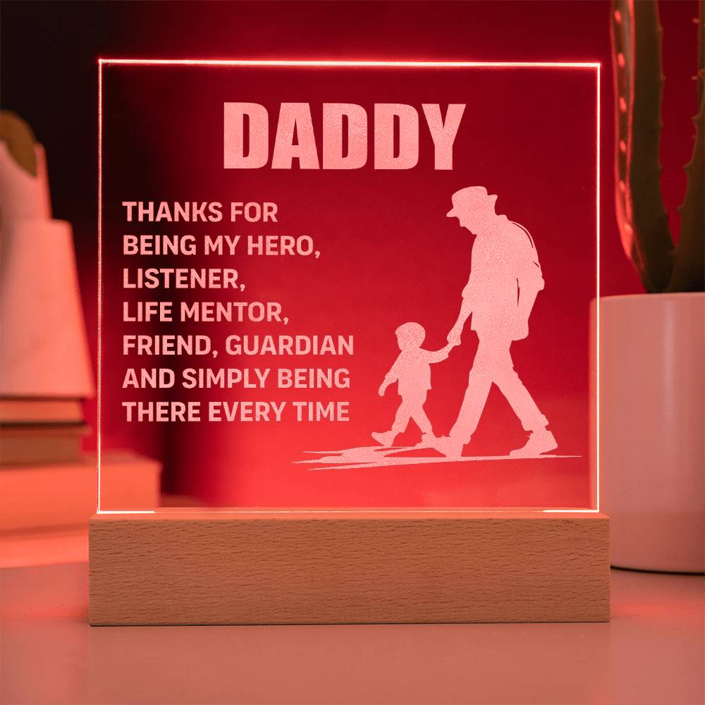 Daddy, Thanks for being my hero | Engraved Acrylic Plaque