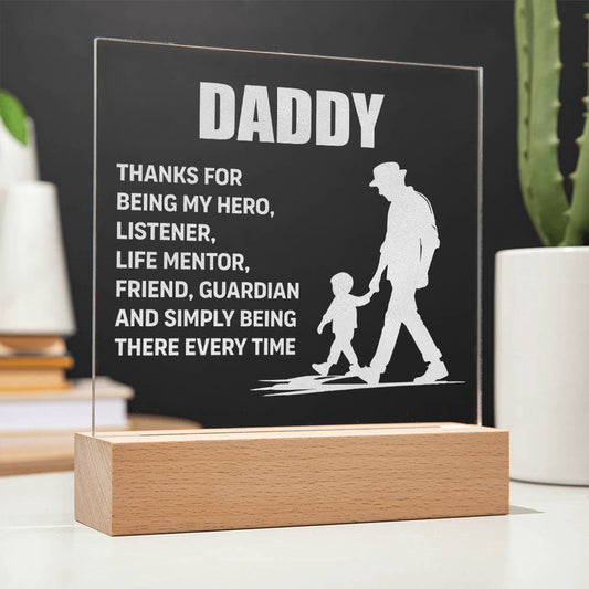 Daddy, Thanks for being my hero | Engraved Acrylic Plaque