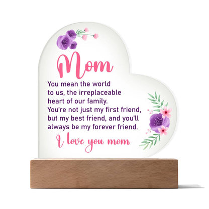 To My Mom (You mean the world to us...) | Acrylic Heart Plaque