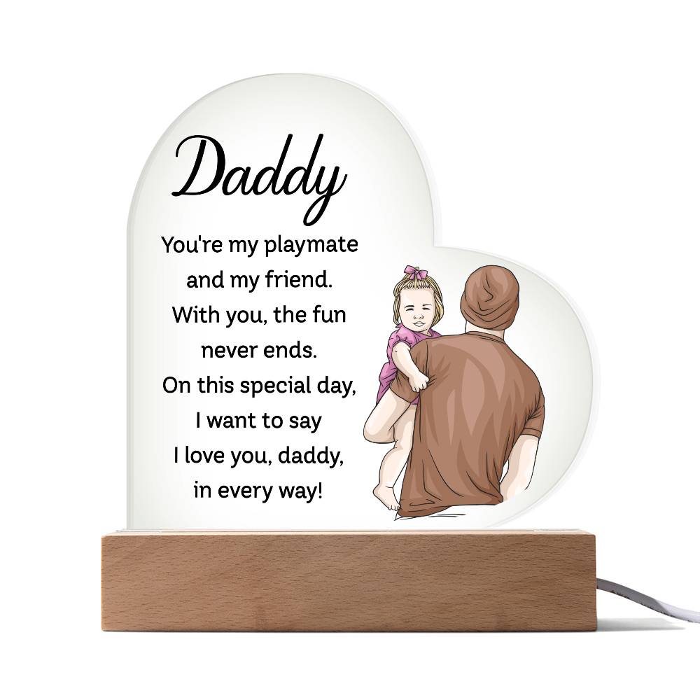 To My Daddy | From your Daughter | Heart Acrylic Plaque