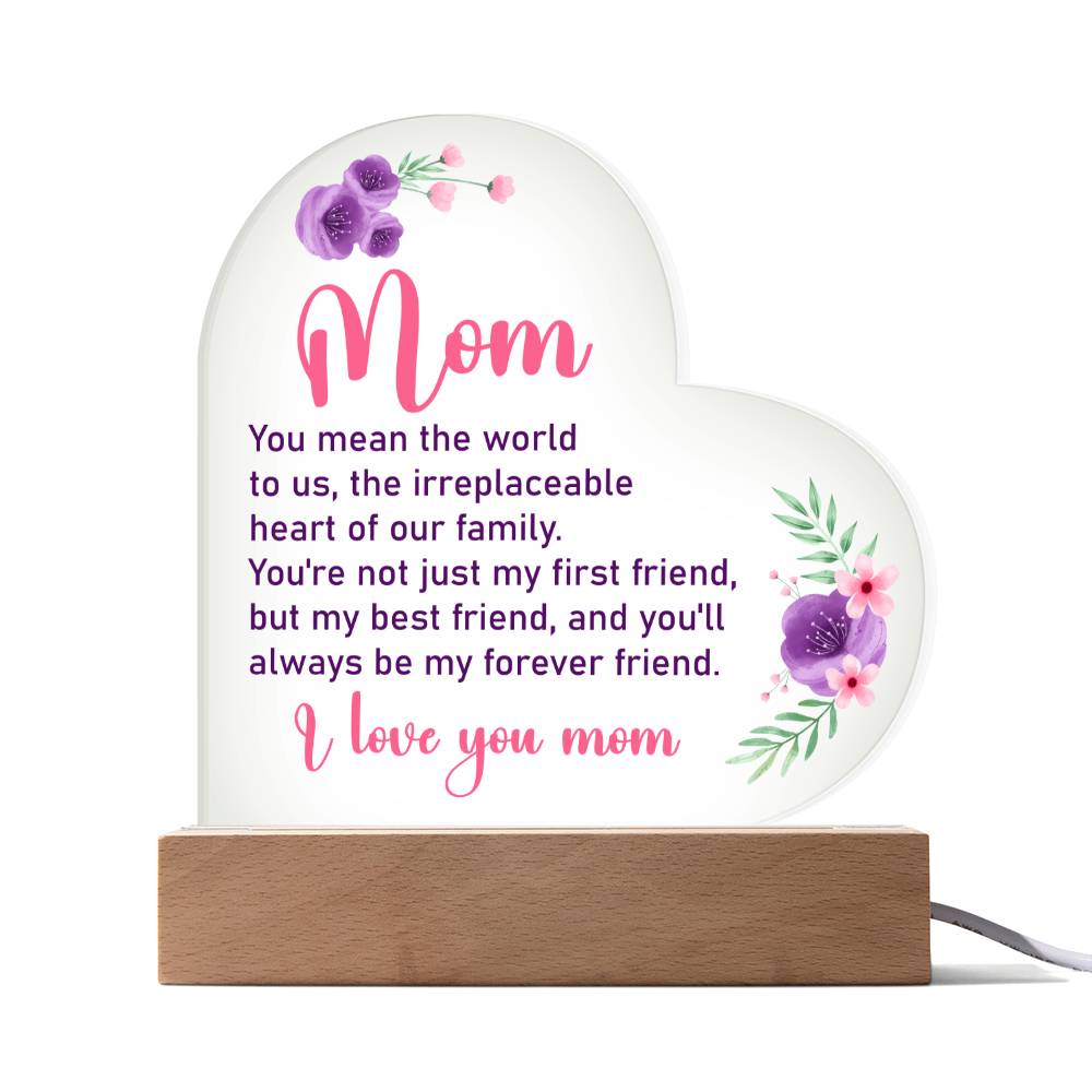 To My Mom (You mean the world to us...) | Acrylic Heart Plaque