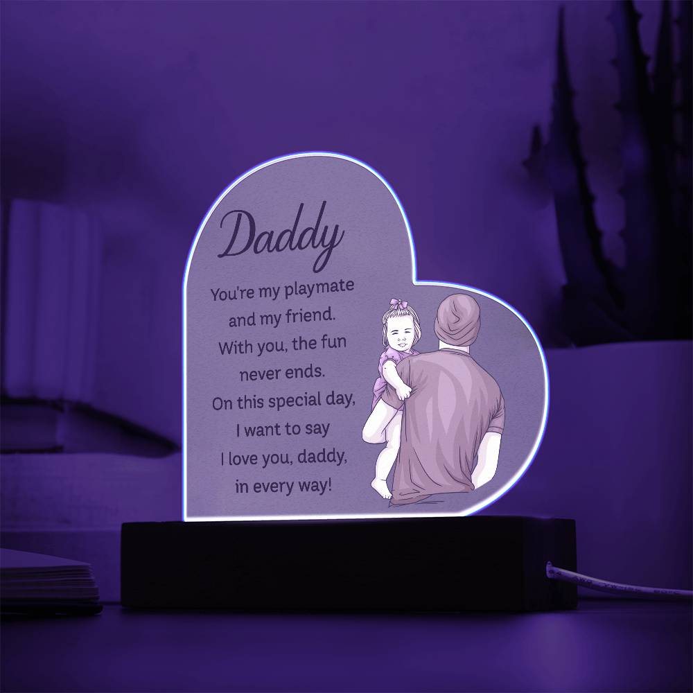 To My Daddy | From your Daughter | Heart Acrylic Plaque