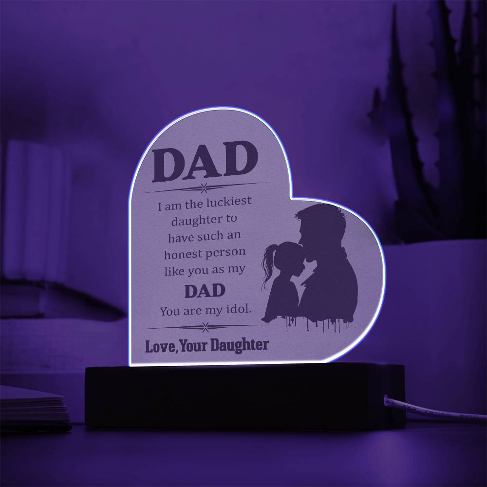 To Dad | From your Daughter | Heart Acrylic Plaque