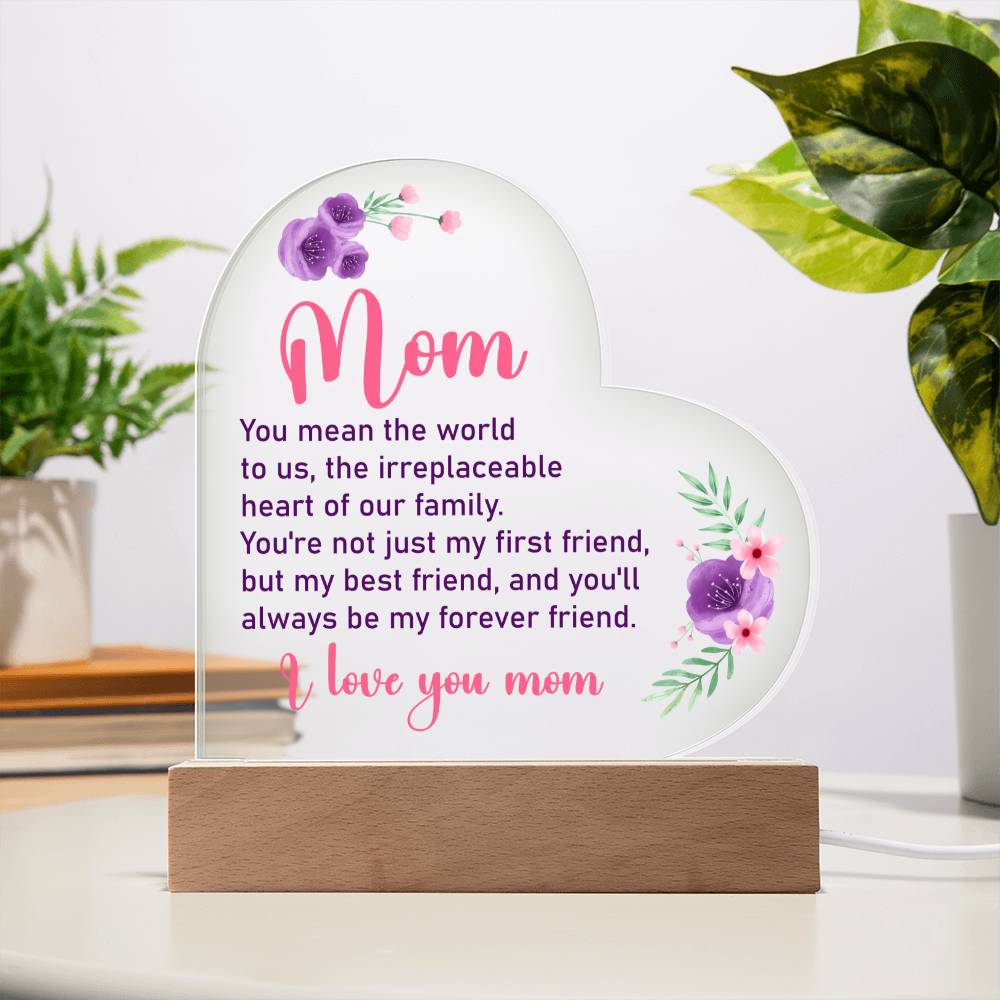 To My Mom (You mean the world to us...) | Acrylic Heart Plaque