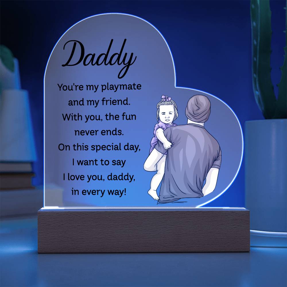 To My Daddy | From your Daughter | Heart Acrylic Plaque