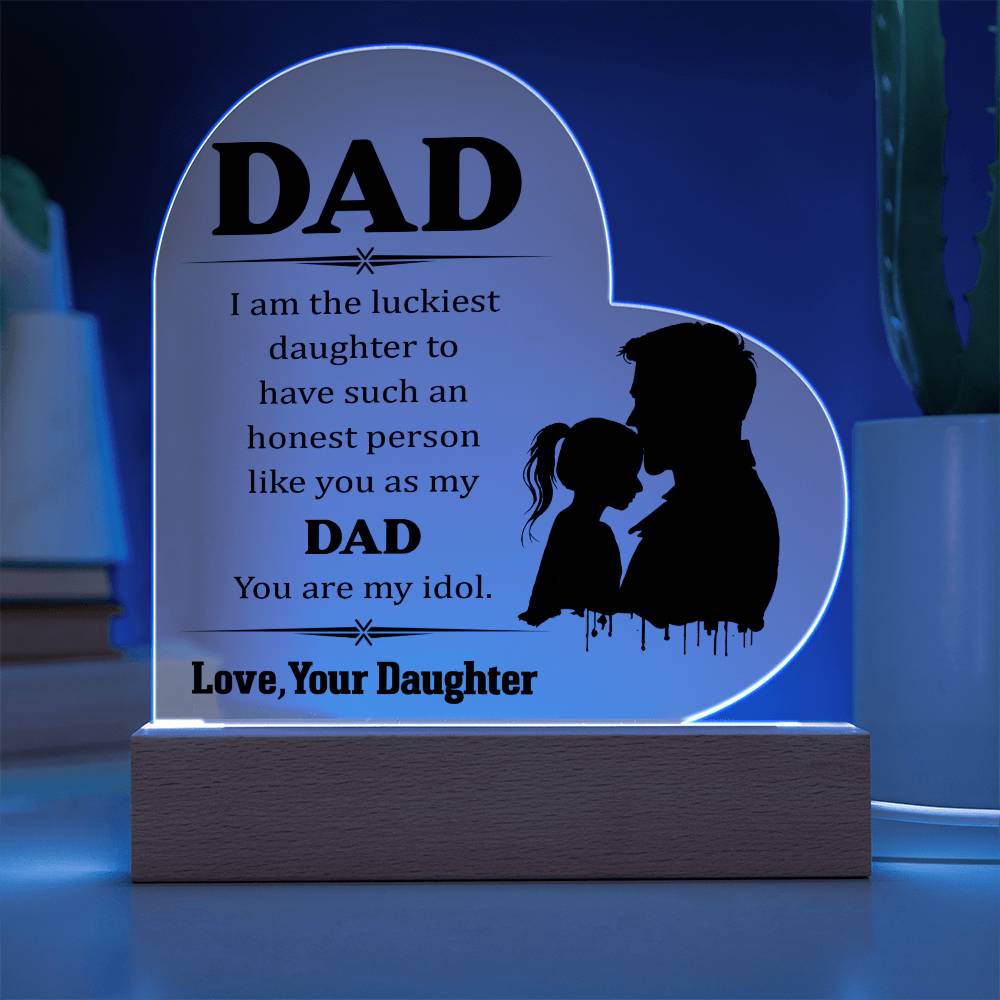 To Dad | From your Daughter | Heart Acrylic Plaque