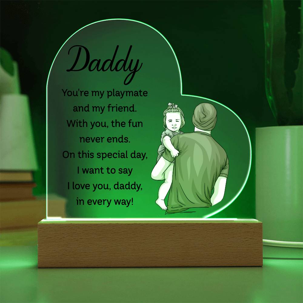 To My Daddy | From your Daughter | Heart Acrylic Plaque