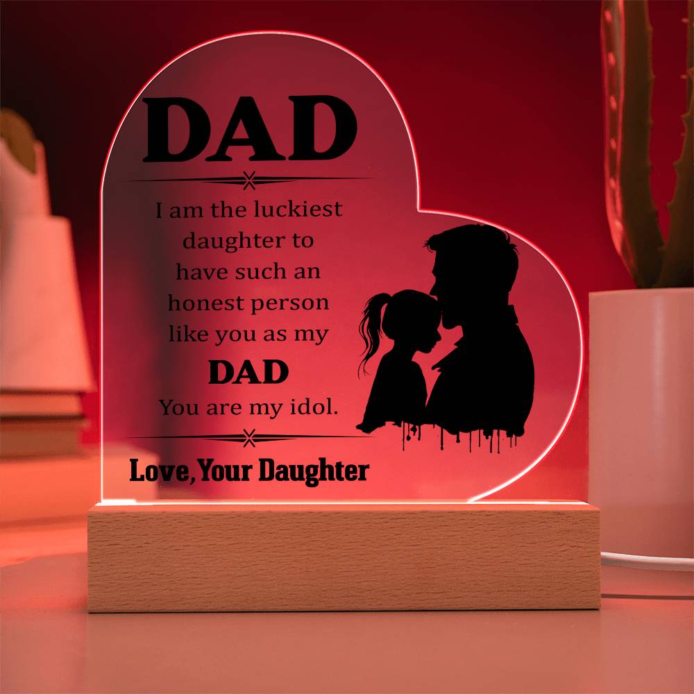 To Dad | From your Daughter | Heart Acrylic Plaque