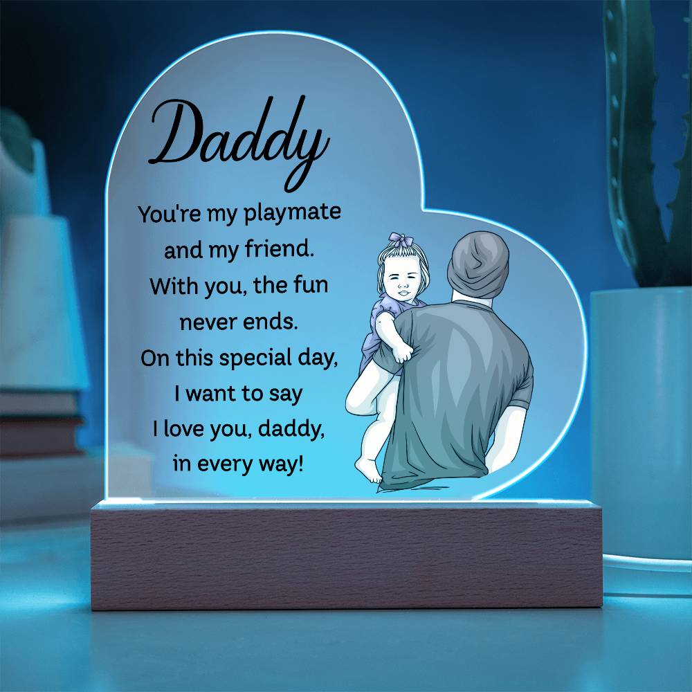 To My Daddy | From your Daughter | Heart Acrylic Plaque