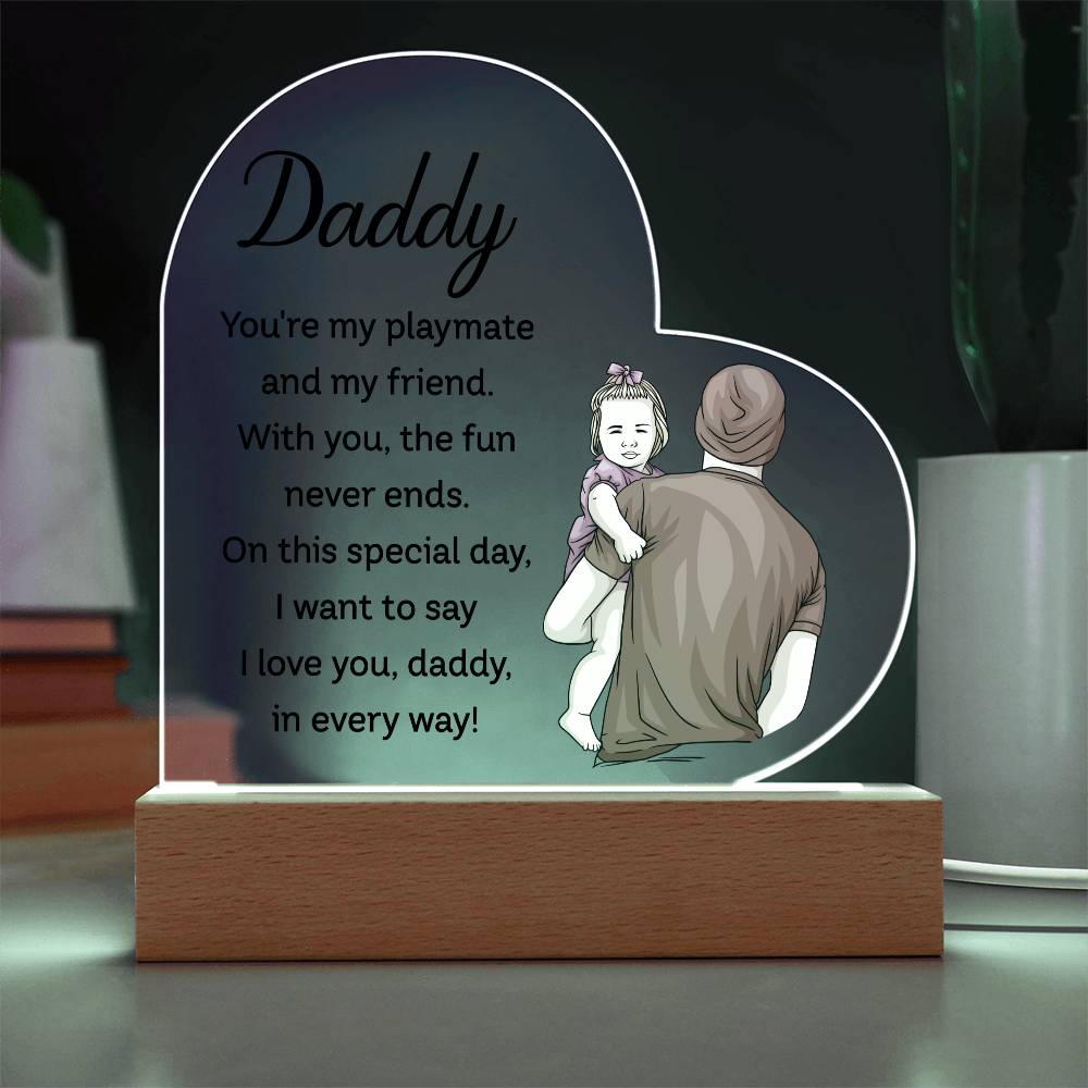 To My Daddy | From your Daughter | Heart Acrylic Plaque