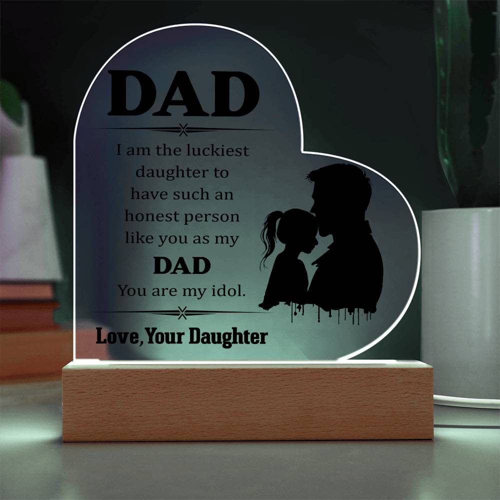 To Dad | From your Daughter | Heart Acrylic Plaque