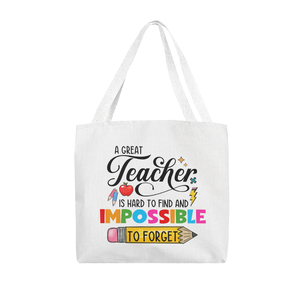 A Great Teacher Is Hard to Find and Impossible to Forget Tote Bag | Teacher Appreciation Gift | Pencil Canvas Tote