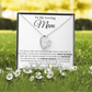 To My Loving Mom_Forever Love Necklace